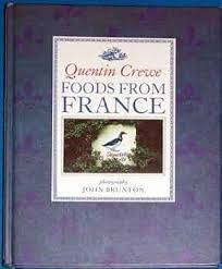 Quentin Crewe / Foods From France (Coffee Table Book)