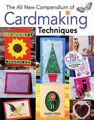 Search Press / The All New Compendium of Cardmaking Techniques (Coffee Table Book)