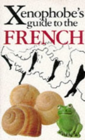Nick Yapp / The Xenophobe's Guide to the French