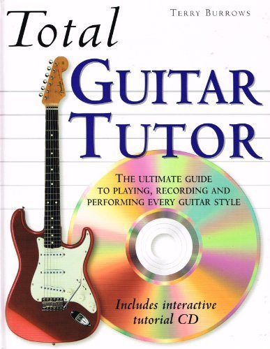 Terry Burrows / TOTAL GUITAR TUTOR (Coffee Table Book)