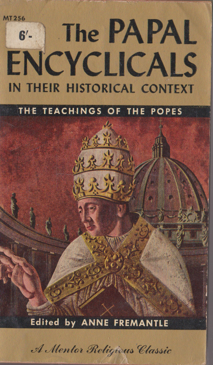 Anne Frementle / The Papal Encyclicals in their Historical Context (Vintage Paperback)
