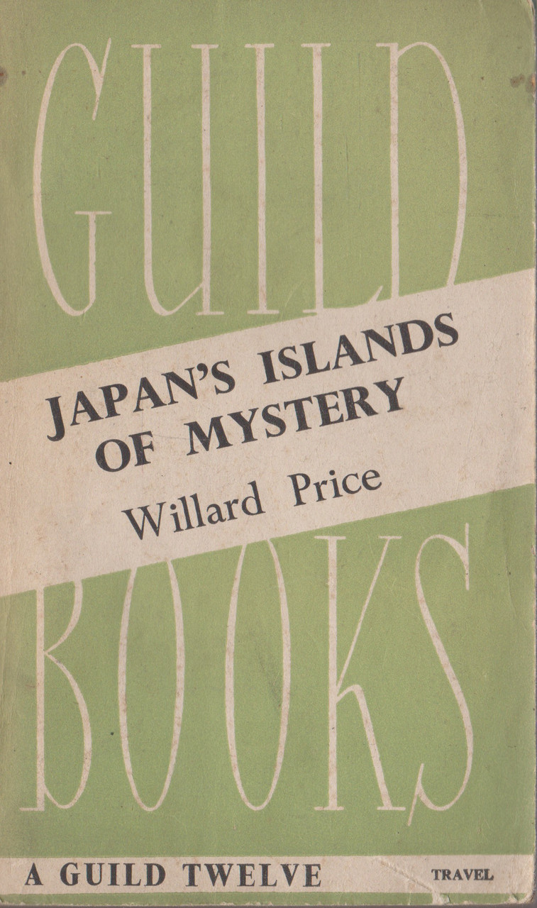 Willard Price / Japan's Islands of Mystery (Vintage Paperback)