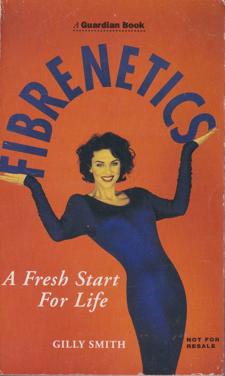 Gilly Smith / Fibrenetics (Vintage Paperback)