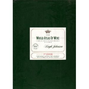 Hugh Johnson / The world atlas of wine: A complete guide to the wines and spirits of the world (Coffee Table Book)