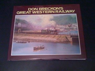 Don Breckon's Great Western Railway (Coffee Table Book)