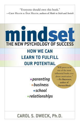 Carol S. Dweck  Mindset: The New Psychology of Success