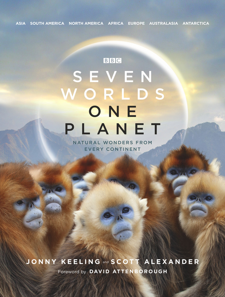 Jonny Keeling / Seven Worlds One Planet: Natural Wonders from Every Continent (Coffee Table Book)