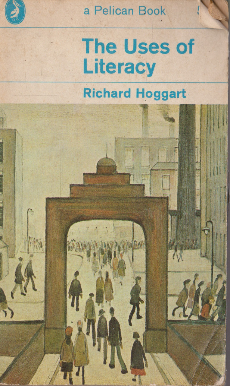 Richard Hoggart / The Uses of Literacy (Vintage Paperback)