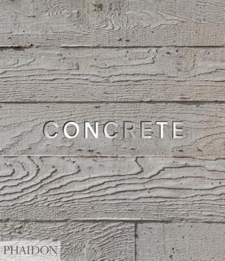 William Hall / Concrete: In Architecture (Coffee Table Book)