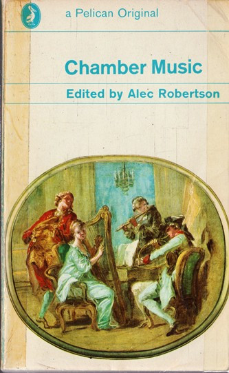 Alec Robertson / Chamber Music (Vintage Paperback)