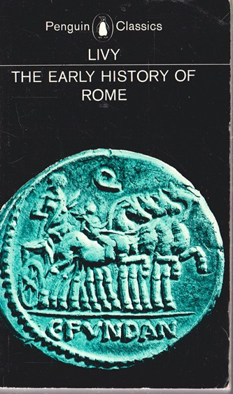 Livy / The Early History of Rome (Vintage Paperback)
