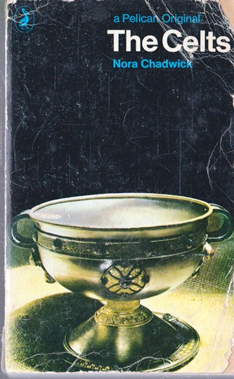 Nora Chadwick / The Celts (Vintage Paperback)