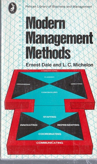Ernest Dale / Modern management Methods (Vintage Paperback)