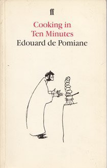 Edouard De Pomaine / Cooking in Ten Minutes