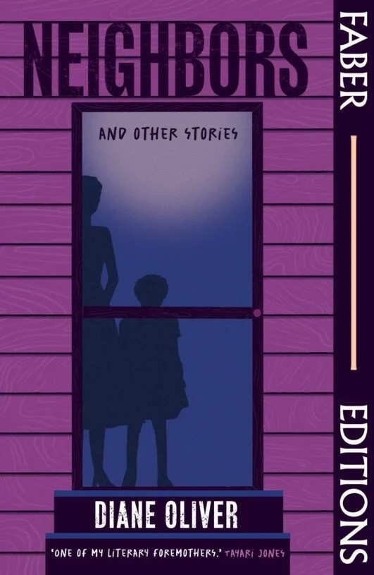 Diane Oliver / Neighbors and Other Stories