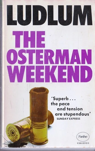 Robert Ludlum / The Osterman Weekend.. (Vintage Paperback)