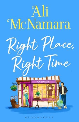 Ali McNamara / Right Place, Right Time: The perfect holiday read