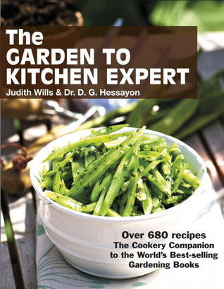 Judith Wills / Garden to Kitchen Expert (Coffee Table Book)