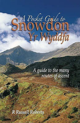 RUSSELL R. ROBERTS / A Pocket Guide to Snowdon