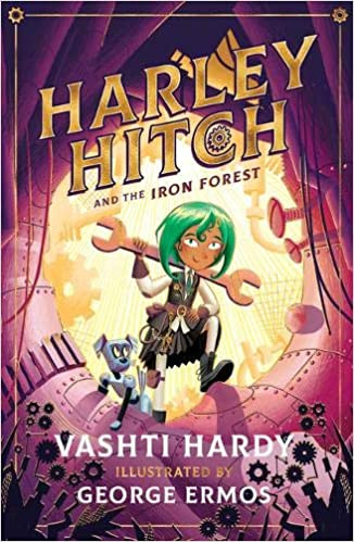 Vashti Hardy / Harley Hitch and the Iron Forest