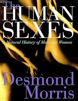 Desmond Morris / The Human Sexes (Coffee Table Book)