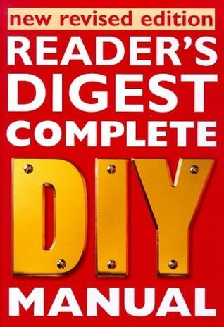 Reader's Digest Association / "Reader's Digest" Complete DIY Manual (Coffee Table Book)