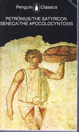 J. P. Sullivan / Petronius: The Satyricon and Senca: The Apocolocytosis (Vintage Paperback)