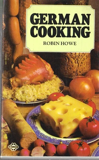 Robin Howe / German Cooking (Vintage Paperback)