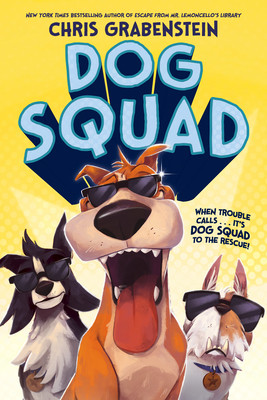 Chris Grabenstein / Dog Squad