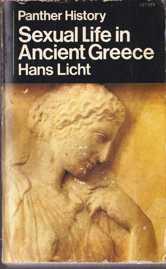 Hans Licht / Sexual Life in Ancient Greece (Vintage Paperback)
