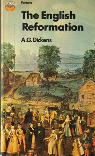 A. G. Dickens / The English Reformation (Vintage Paperback)