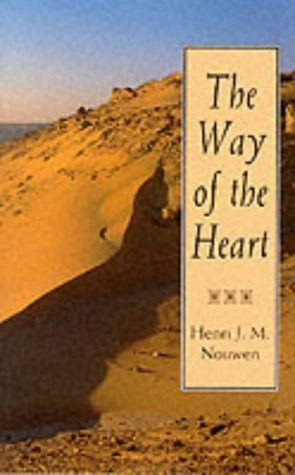 Henri J.M. Nouwen / The Way of the Heart