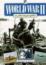 Robin Cross / World War 2 in Photographs (Coffee Table Book)