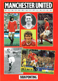 Ivan Ponting / Manchester United Players (Coffee Table Book)