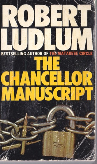 Robert Ludlum / The Chancellor Manuscript (Vintage Paperback)