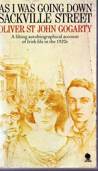 Oliver St J. Gogarty / As I Was Going Down Sackville Street (Vintage Paperback)