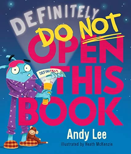 Andy Lee / Definitely Do Not Open This Book (Children's Coffee Table book)