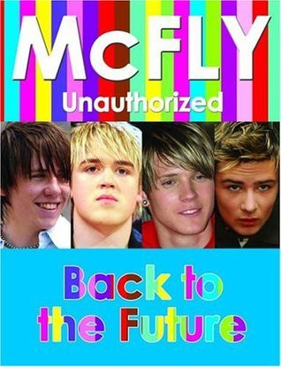Gurj Bassi / McFly Unauthorized: Back to the Future (Children's Coffee Table book)