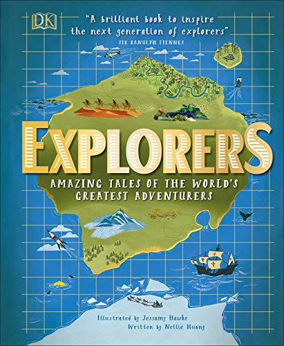 D.K. Publishing / Explorers: Amazing Tales of the World's Greatest Adventures (Children's Coffee Table book)