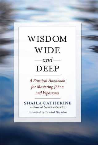 Shaila Catherine / Wisdom Wide and Deep (Large Paperback)