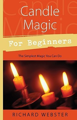 Richard Webster / Candle Magic for Beginners (Large Paperback)