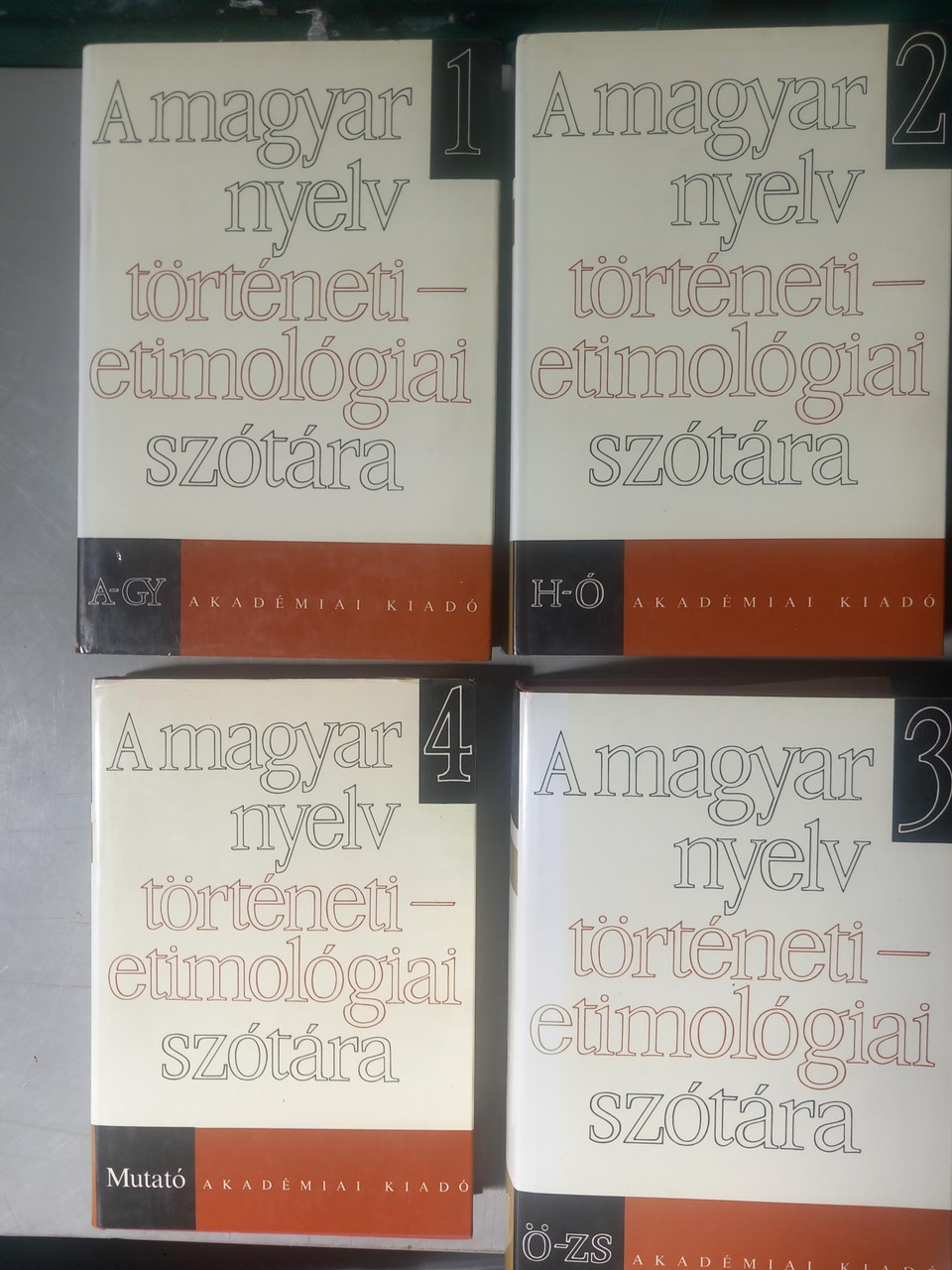 Hexendorf Edit, Farkas Vilmos S,  Hámori Antónia, Pusztai Ferenc P. Hidvégi Andrea, Kubínyi László - A Magyar Nyelv Történeti-Etimológiai Szótára 1-4 VOLUME SET - HUNGARIAN