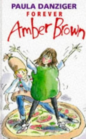 Paula Danziger / Forever Amber Brown (Hardback)