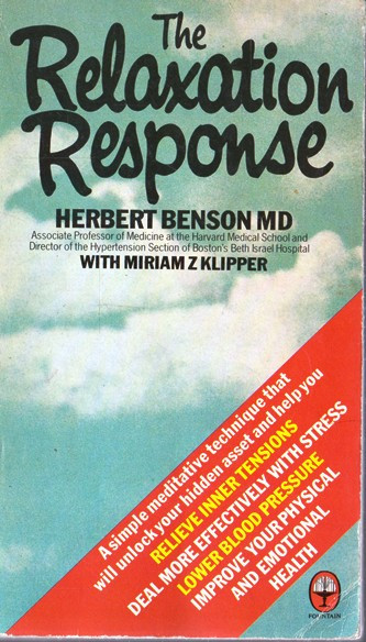 Herbert benson / The Relaxation Response. (Vintage Paperback)