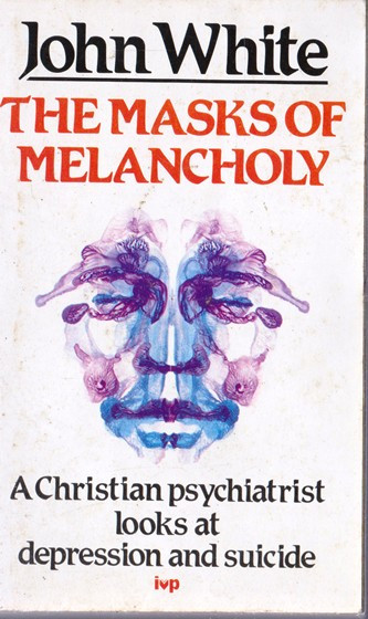 John White / The Masks of Melancholy (Vintage Paperback)