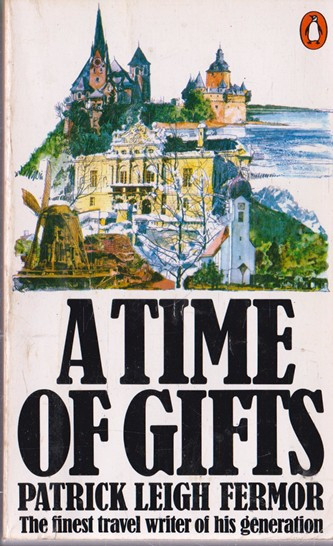 Patrick Leigh Fermor / A Time of Gifts (Vintage Paperback)