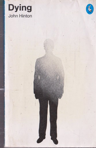 John Hinton / Dying (Vintage Paperback)