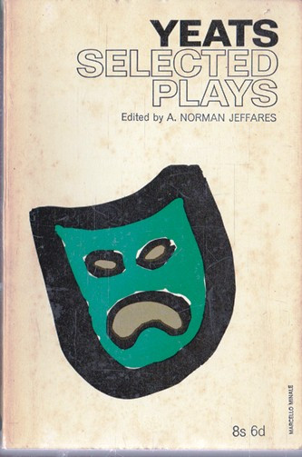 Norman Jeffares / Yeats, Selectd Plays (Vintage Paperback)