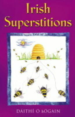 Dáithí Ó hÓgáin / Irish Superstitions