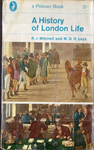 R. J. Mitchell / A History of London Life (Vintage Paperback)